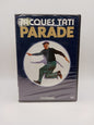 Jacques Tati Parade (Alkuperäisissä muoveissa)